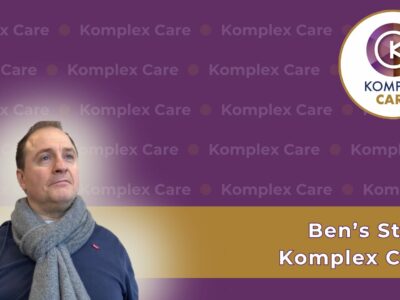 Komplex Care: Ben’s Story
